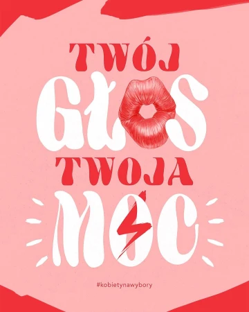 Illustration with Polish text "Your voice, your power" with a lipstick kiss and a lightning bolt on a pink and red background.