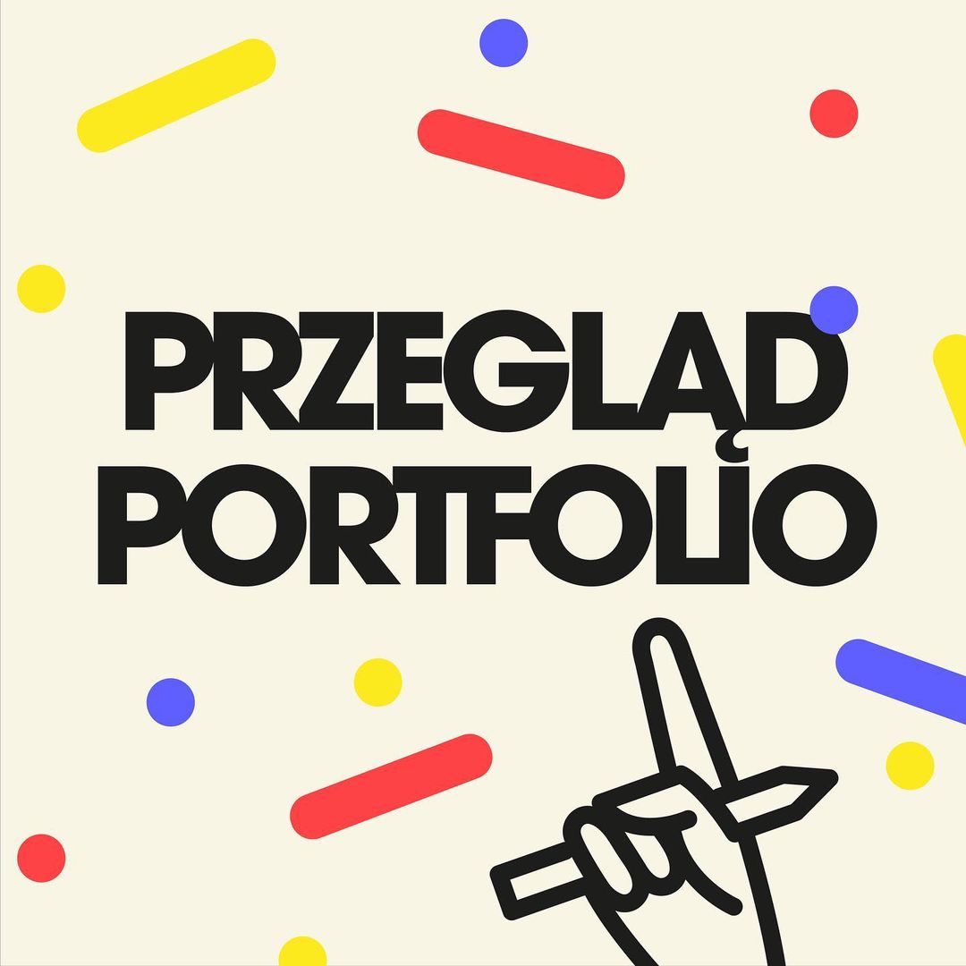 Graphic poster with the Polish words 'PRZEGLAD PORTFOLIO' in bold, featuring colorful geometric shapes and a line-art hand holding a pen.