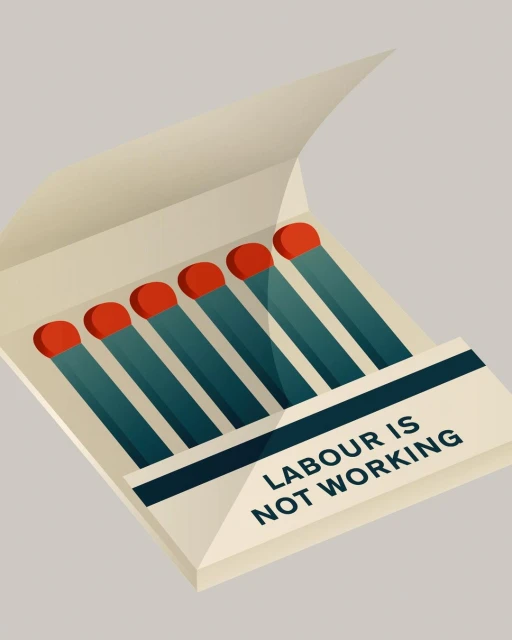 Illustration of a matchbox with matches and the text 'LABOUR IS NOT WORKING'. Art style, vector illustration, beige background.