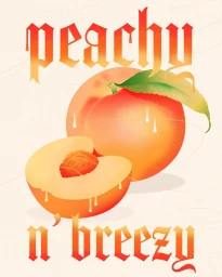 Digital illustration of a whole peach and a sliced peach with typography reading peachy n breezy by Carla Lucena
