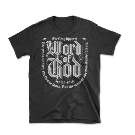Black t-shirt featuring the text 'Word of God' and the brand 'The Way Apparel' in a stylized, decorative font, against a white background.