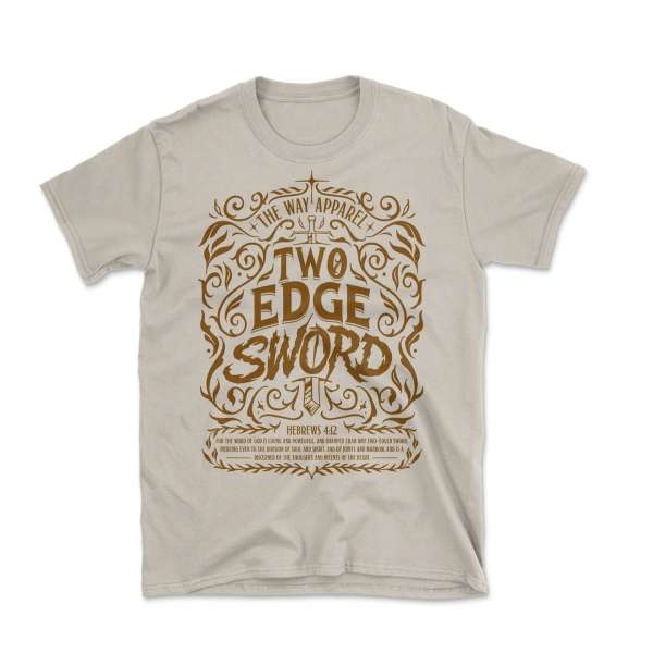 Beige t-shirt displaying a brown ornamental frame design with the words 'Two Edge Sword' and a Bible verse on a white background.