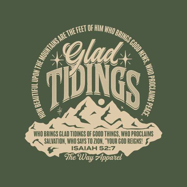 Graphic design with mountains and the text 'Glad Tidings,' 'How beautiful upon the mountains are the feet of him who brings good news.'