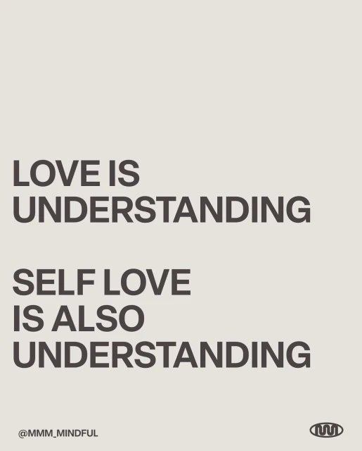 Typography art with the text 'Love is understanding, Self love is also understanding' on a beige background, conveying a message of positivity.