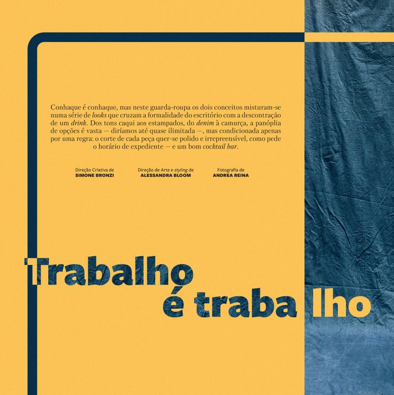 Editorial layout featuring a blue textured background and yellow section with the words 'Trabalho é trabalho' in a stylized font.