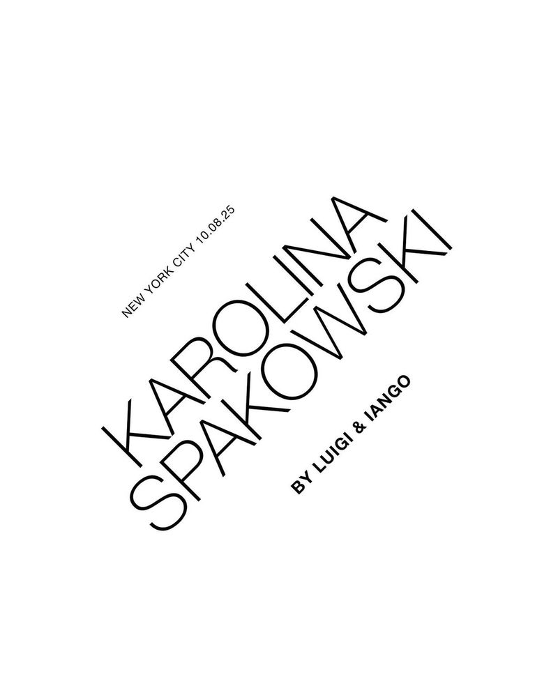 Karolina Spakowski graphic design. Black outlined sans-serif text on white background. New York City date by Luigi & Iango.