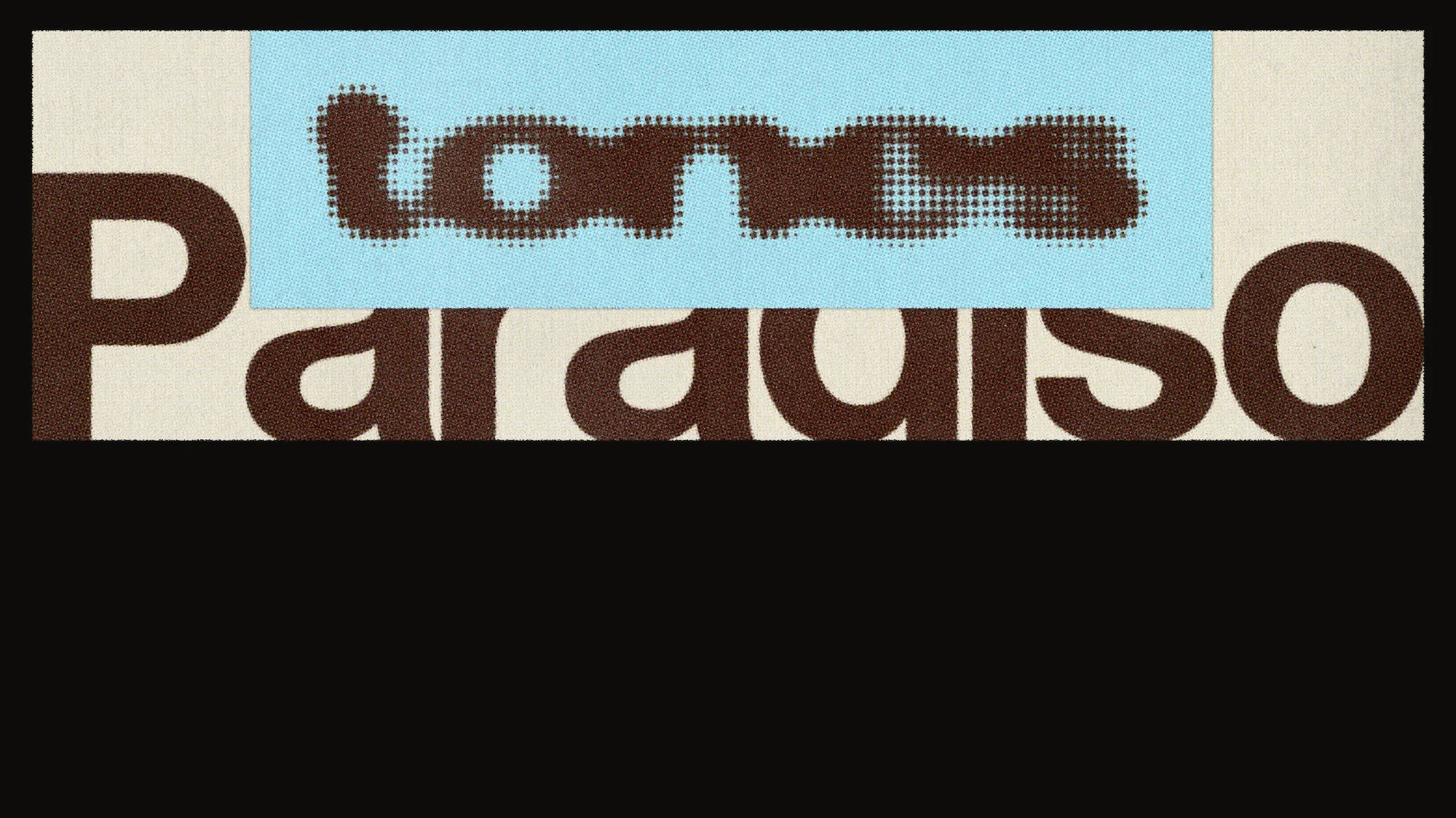 Graphic text art with 'Tons' in a blue rectangle above 'Paraiso' in brown, against a cream-colored background, in a bold, vintage style.