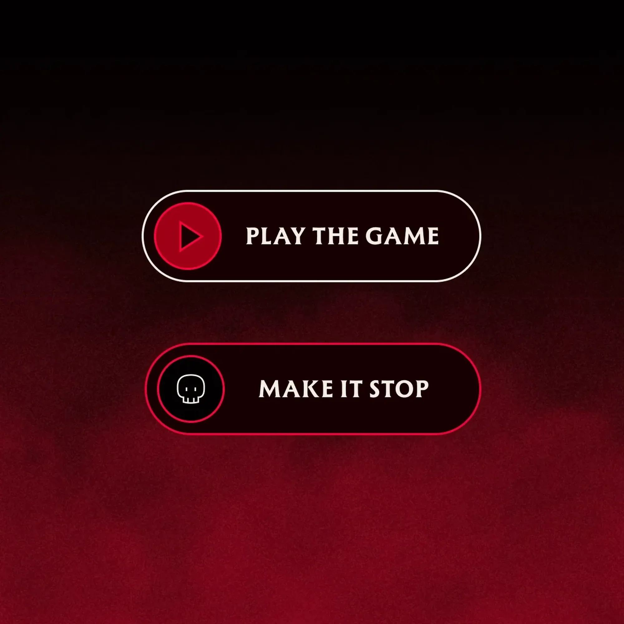 The image features two buttons against a gradient background: 'Play The Game' with a play symbol and 'Make It Stop' with a skull icon.