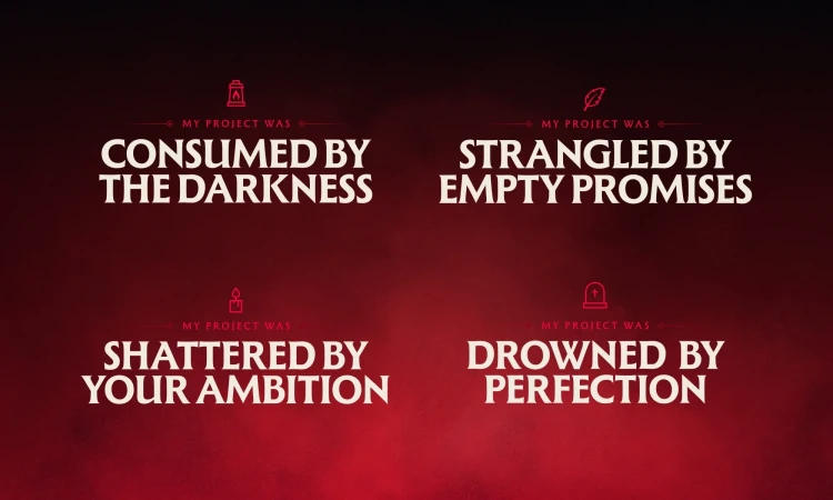 Typographic treatment with phrases 'Consumed by the Darkness', 'Strangled by Empty Promises', 'Shattered by Your Ambition' and 'Drowned by Perfection'.