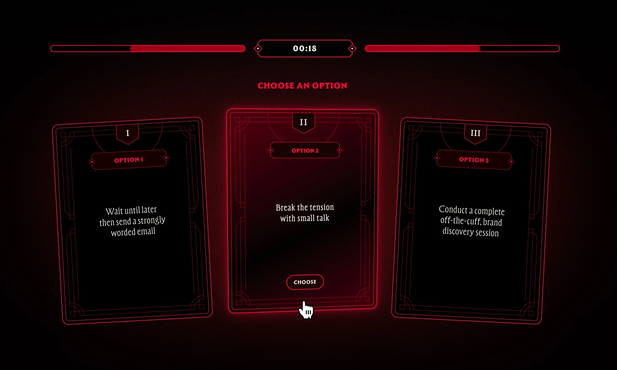Three options are presented on cards in a dark room with red lighting, offering choices of how to respond to a situation.