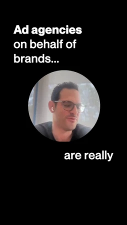 Man with glasses in a video call against a black backdrop with white text overlays: Ad agencies on behalf of brands are really.