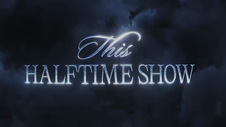 Glowing metallic typography reading 'This Halftime Show' against a dark, stormy night sky background.