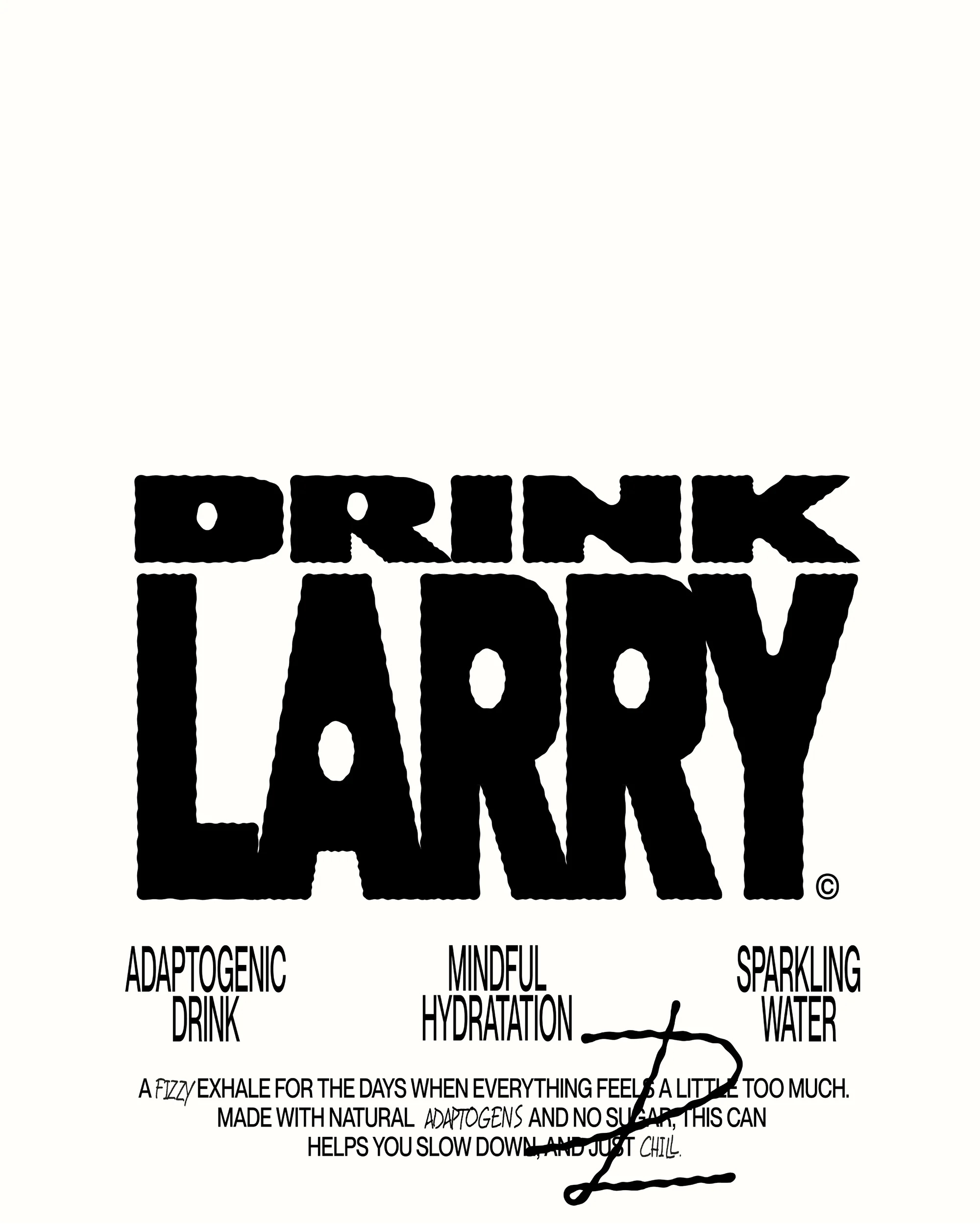 Drink Larry advertisement with bold black typography on a white background featuring the brand name and product information.