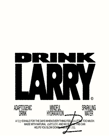 Drink Larry advertisement with bold black typography on a white background featuring the brand name and product information.