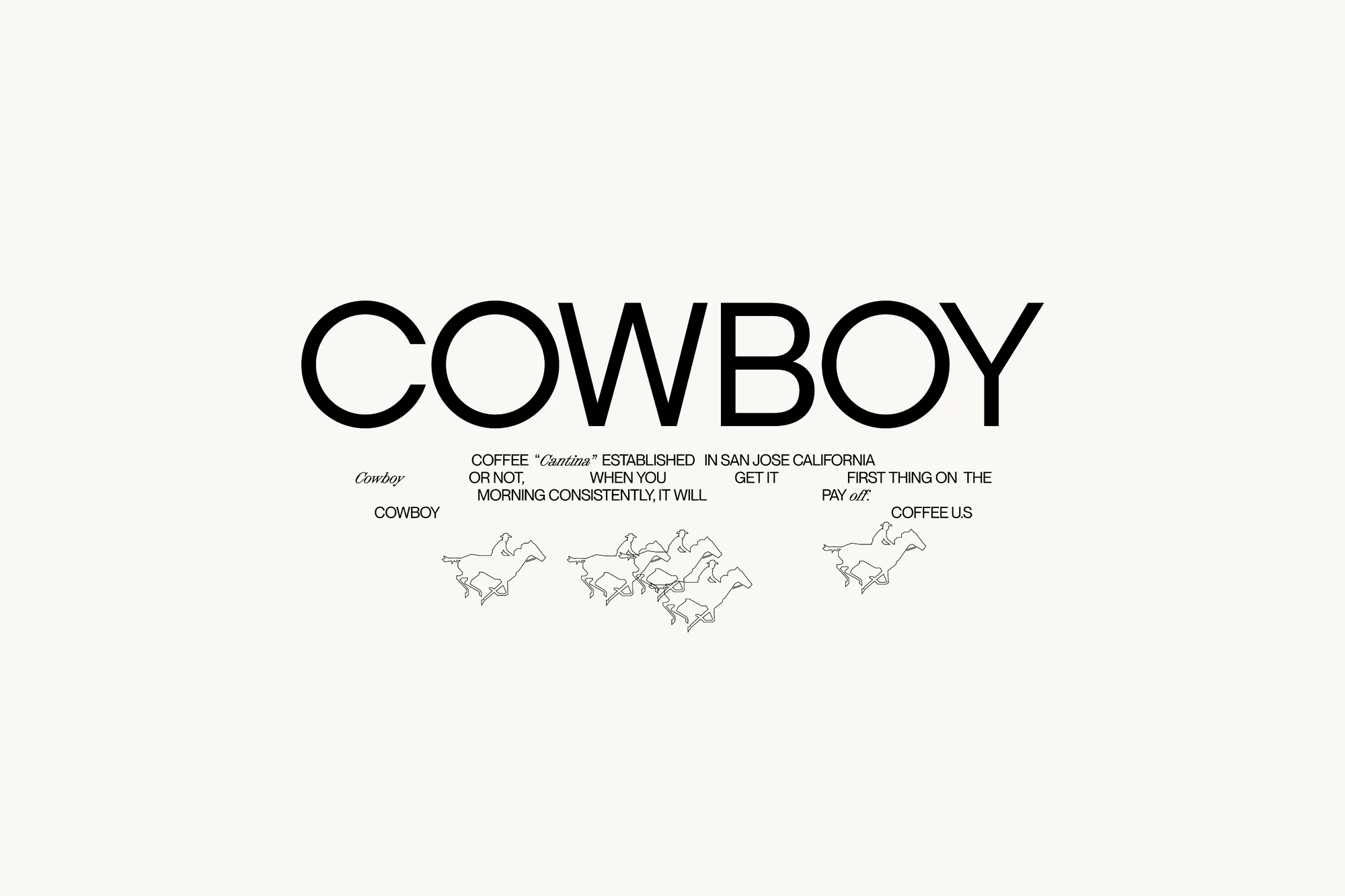 Black and white minimalist typography featuring the word "COWBOY" above line-art graphics of cowboys riding horses. Coffee theme.