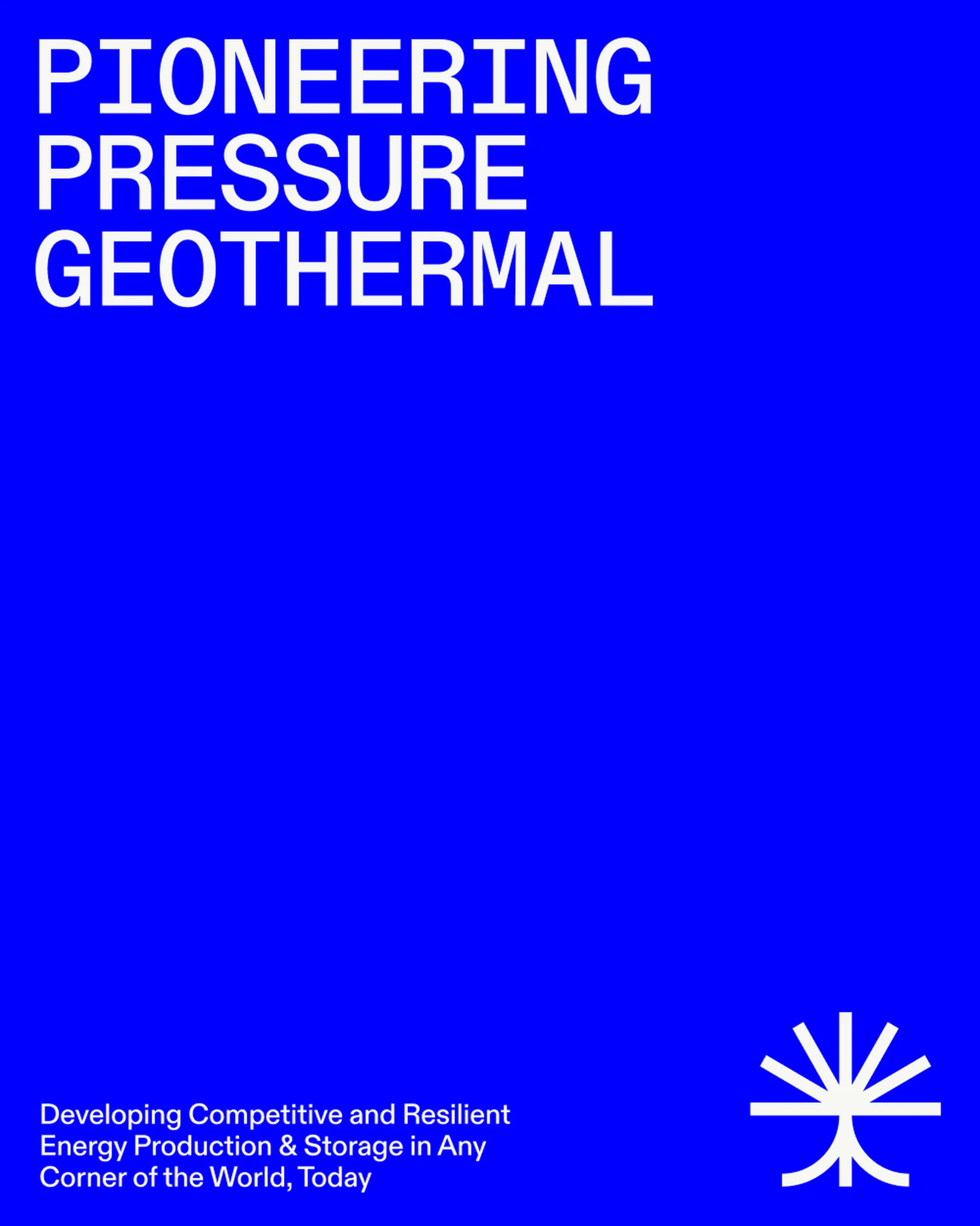 Image with the words Pioneering, Pressure, and Geothermal in white on a blue background, and an icon at the bottom.