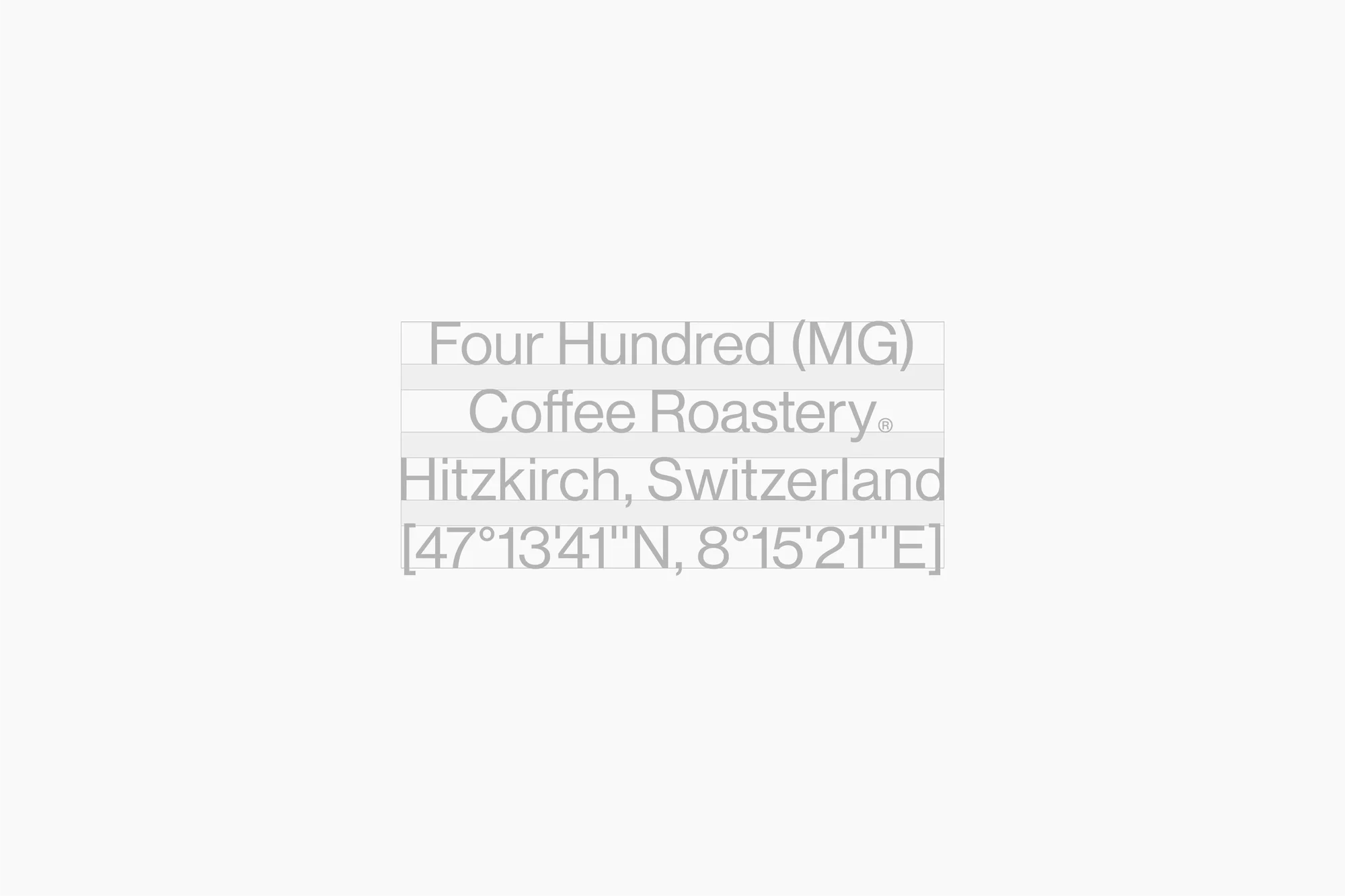 Text-based image featuring 'Four Hundred (MG) Coffee Roastery' along with the location Hitzkirch, Switzerland, and geographical coordinates.