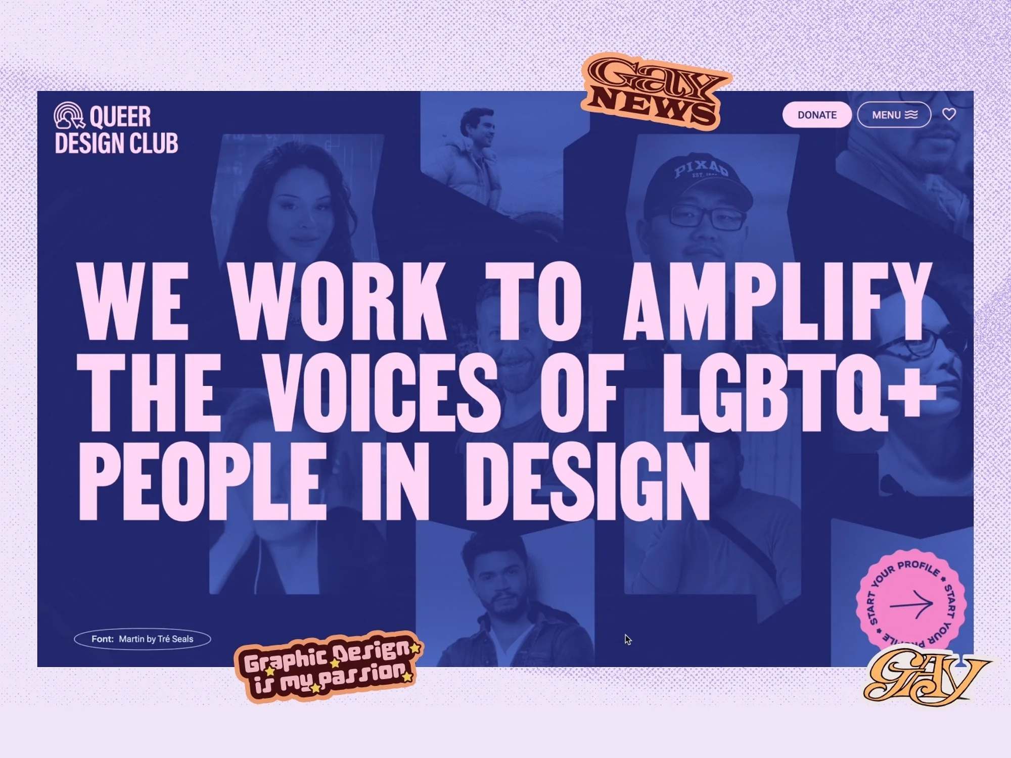 Website design for Queer Design Club with pink text 'We work to amplify the voices of LGBTQ+ people in design', over a blue and white background.