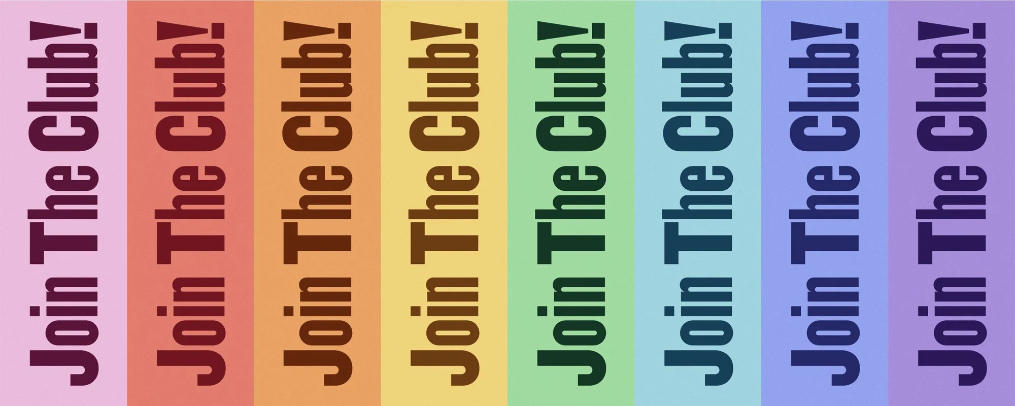 Conceptual graphic featuring repeating text 'Join The Club!' against vibrant rainbow gradient background for visual communication.