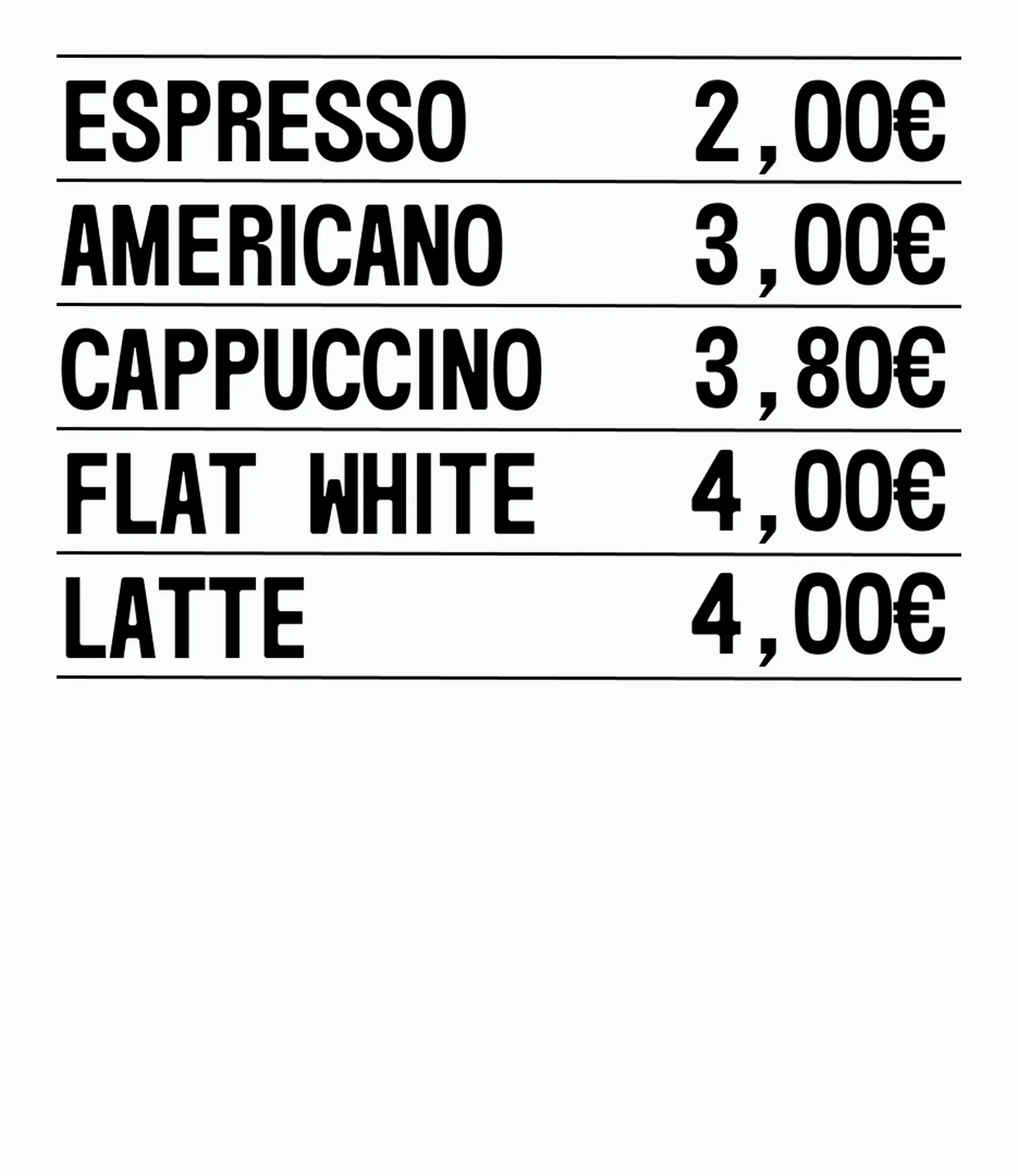 Menu displaying the prices of various coffee drinks, including espresso, Americano, cappuccino, flat white, and latte.