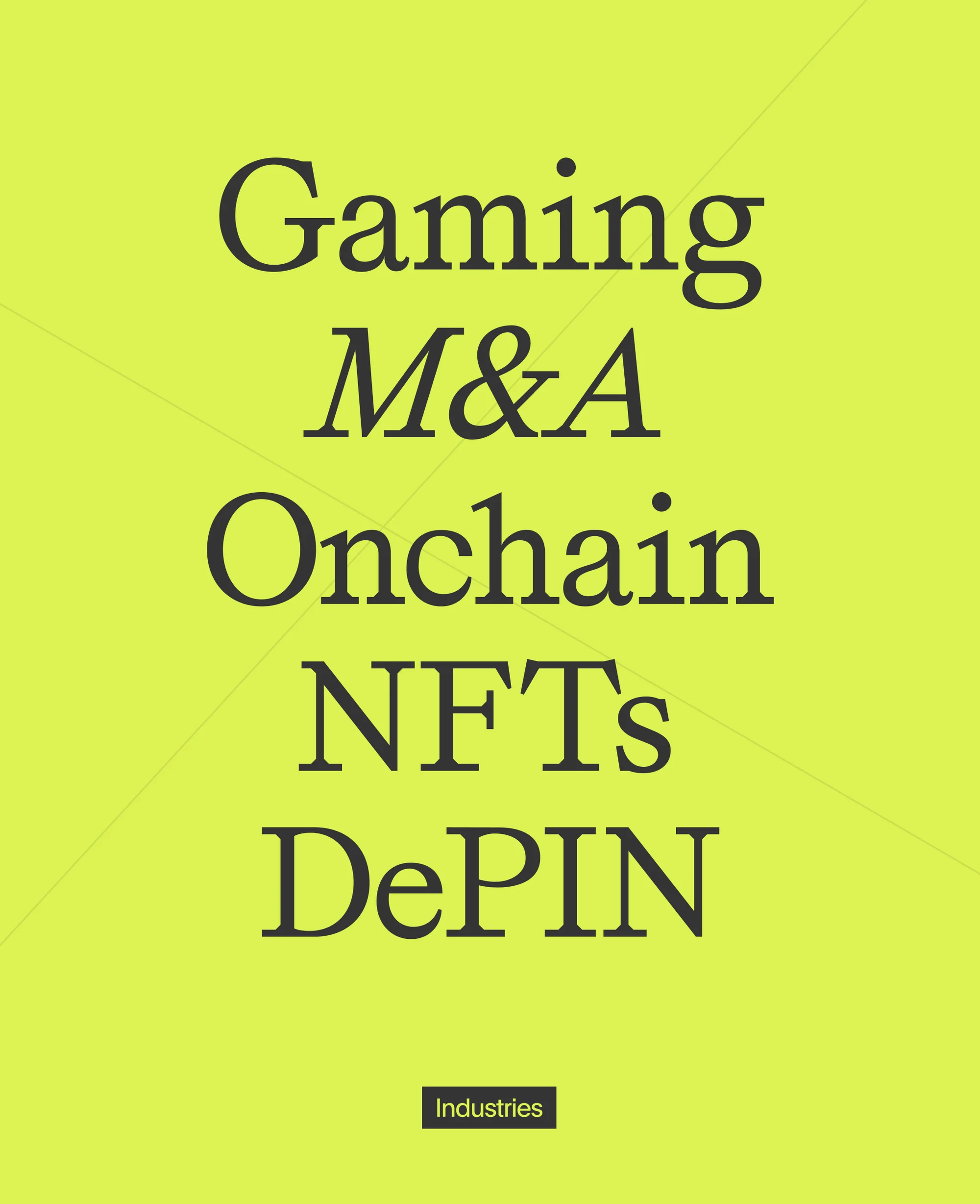 Text art with keywords like 'Gaming', 'M&A', 'Onchain', 'NFTs', and 'DePIN' in bold typeface against a bright yellow backdrop.