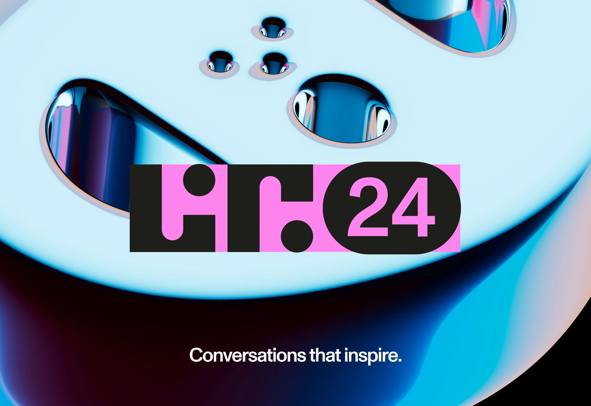 Abstract rendering features water droplets on a smooth surface, branding logo, and the text 'Conversations that inspire'.