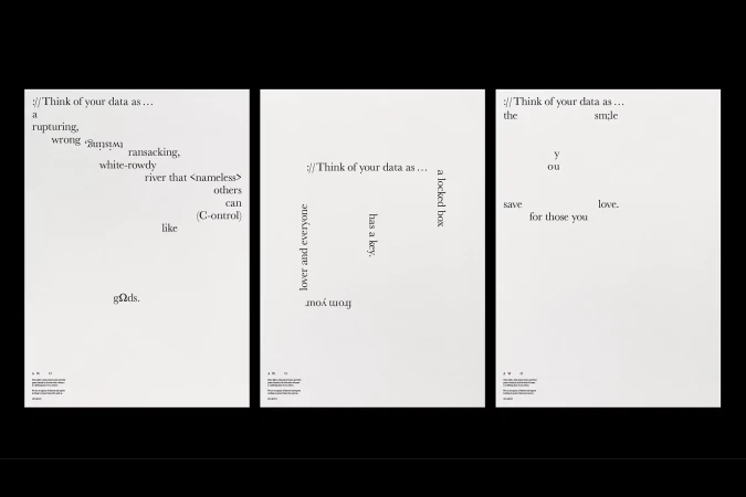 Three posters on a white wall feature black text and explore the concept of data through poetry and abstract visual arrangements.
