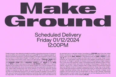 Pink graphic design poster featuring bold dark typography reading Make Ground and scheduled delivery details below