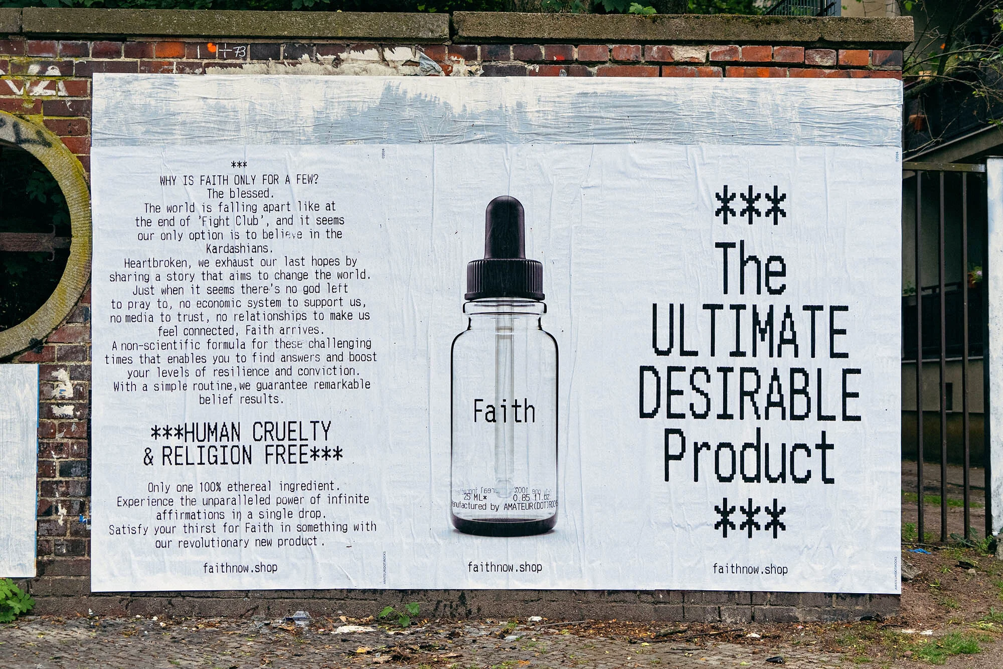 Outdoor poster featuring a clear bottle labeled 'Faith' next to the text 'The Ultimate Desirable Product' against a brick wall background.