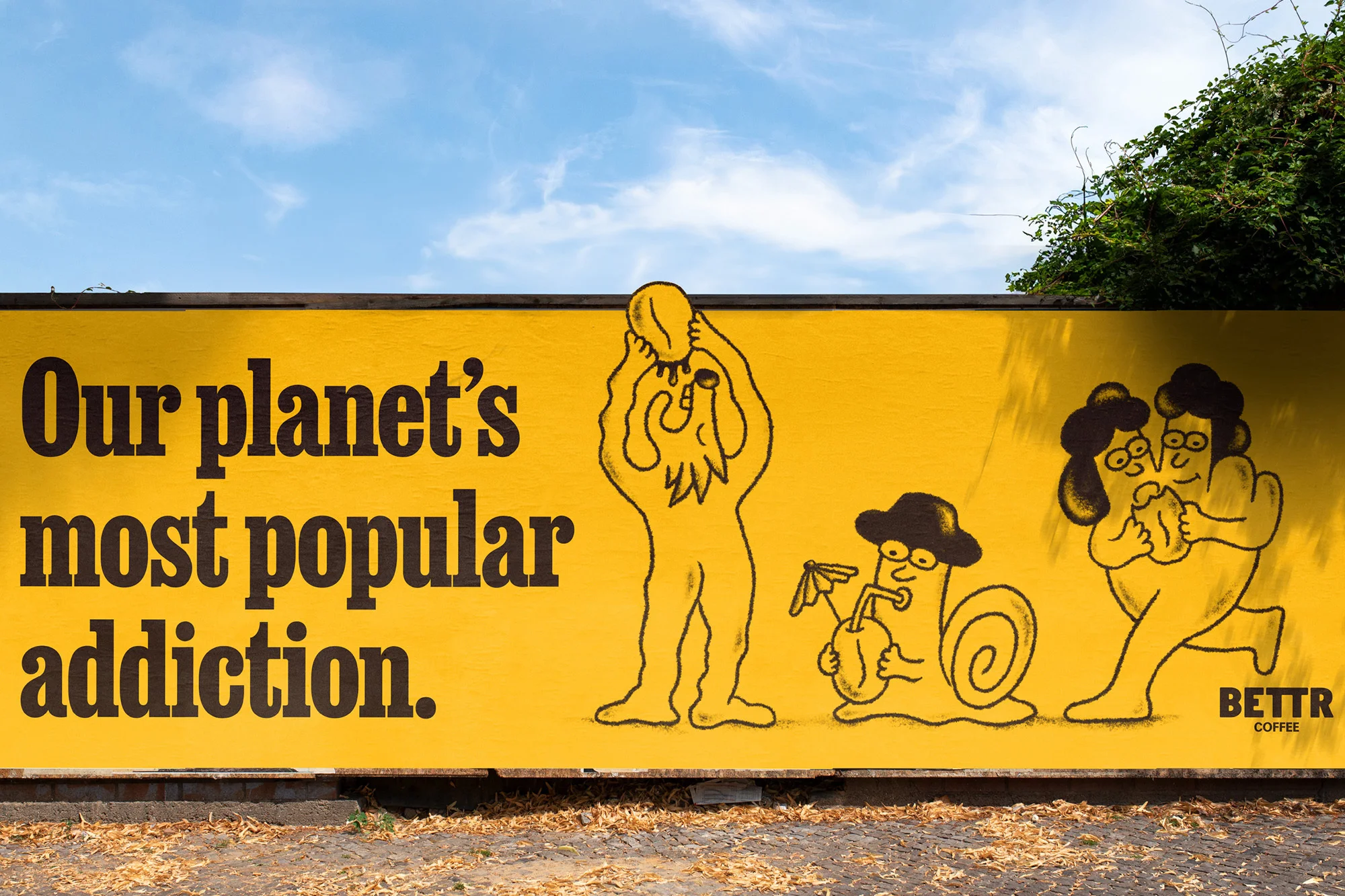 Yellow billboard displays cartoon characters drinking coffee and a couple embracing, next to the phrase, 'Our planet's most popular addiction'.
