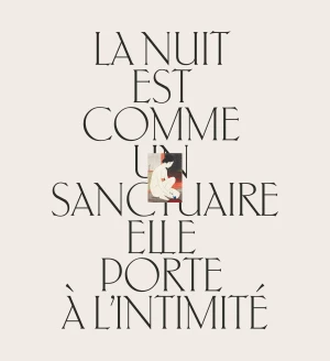 Typography art featuring elegant serif French lettering reading La nuit est comme un sanctuaire elle porte a l'intimite with small framed image