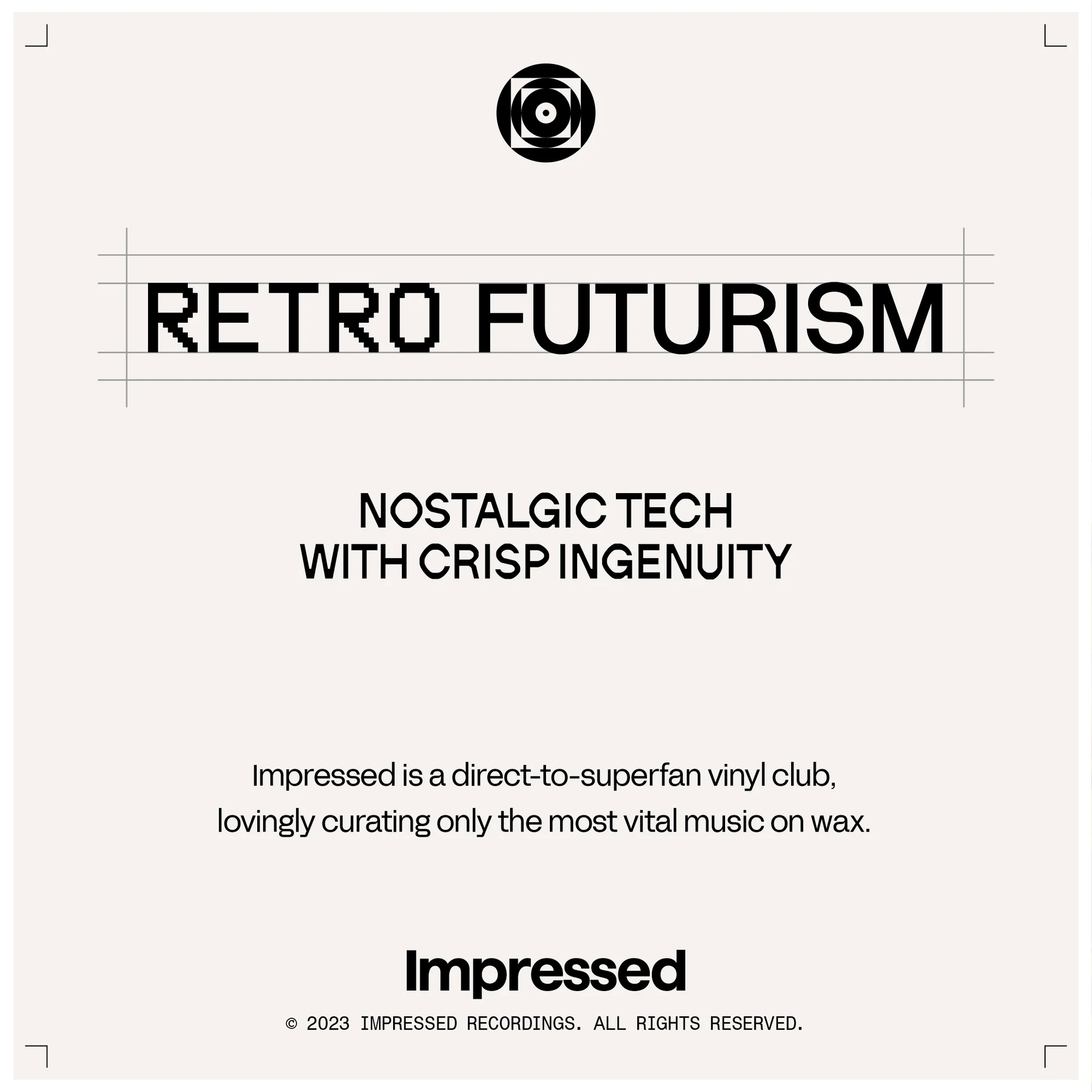 Retro futurism text art graphic with the words 'Nostalgic Tech with Crisp Ingenuity', advertising Imprinted recordings.