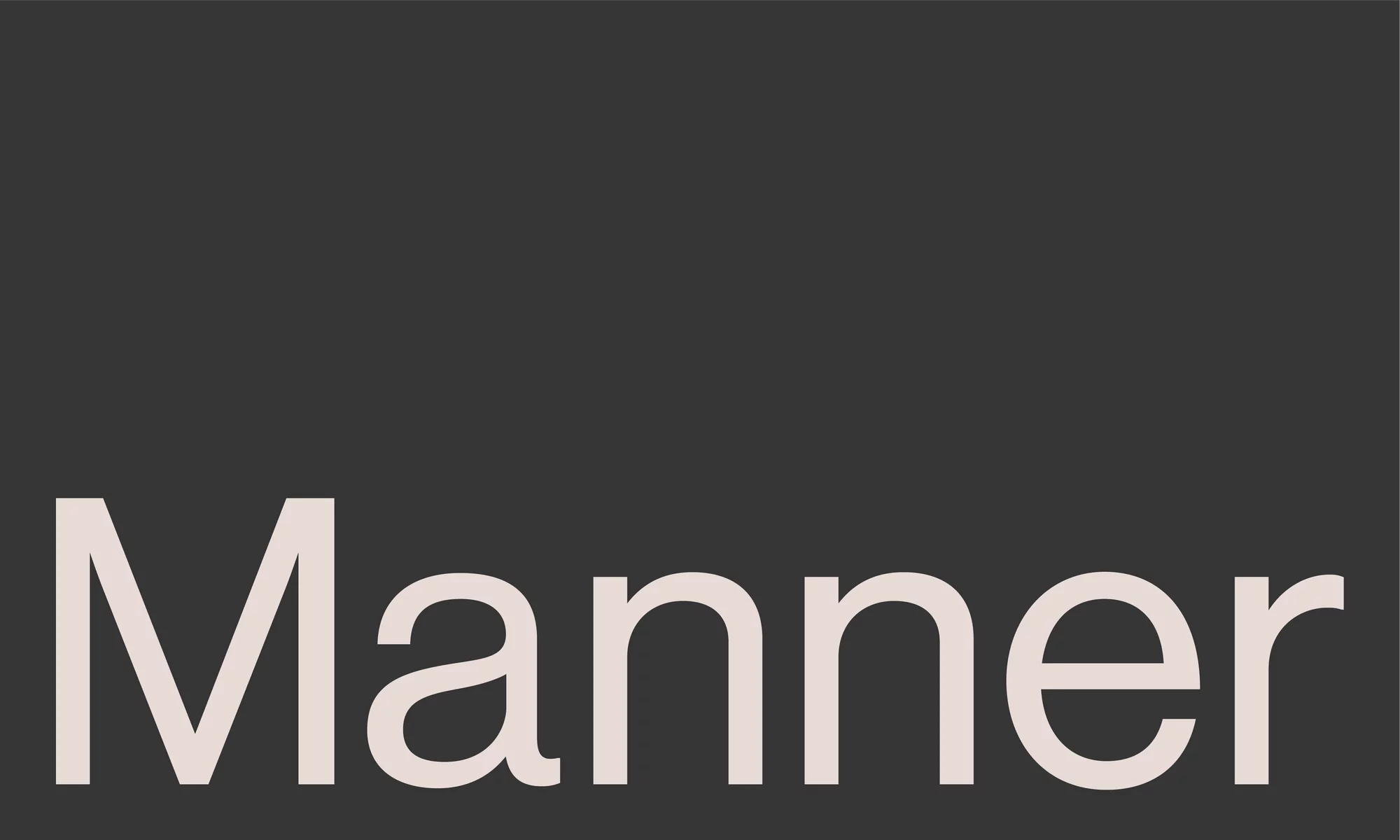 Bold graphic design featuring the word 'Manner' in large, sans-serif font against a dark gray background, creating a simple yet impactful visual.