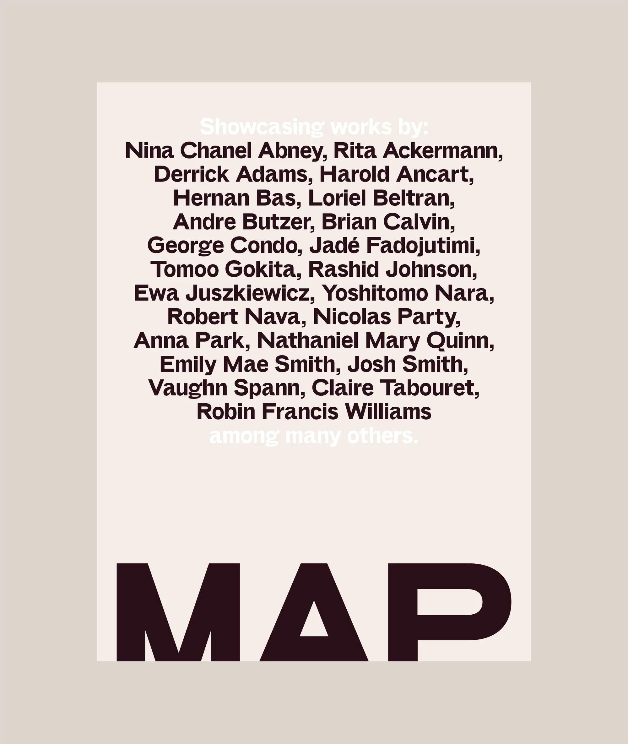 Promotional poster displaying names of artists with the word 'MAP' in large, bold letters at the bottom in a minimal aesthetic.
