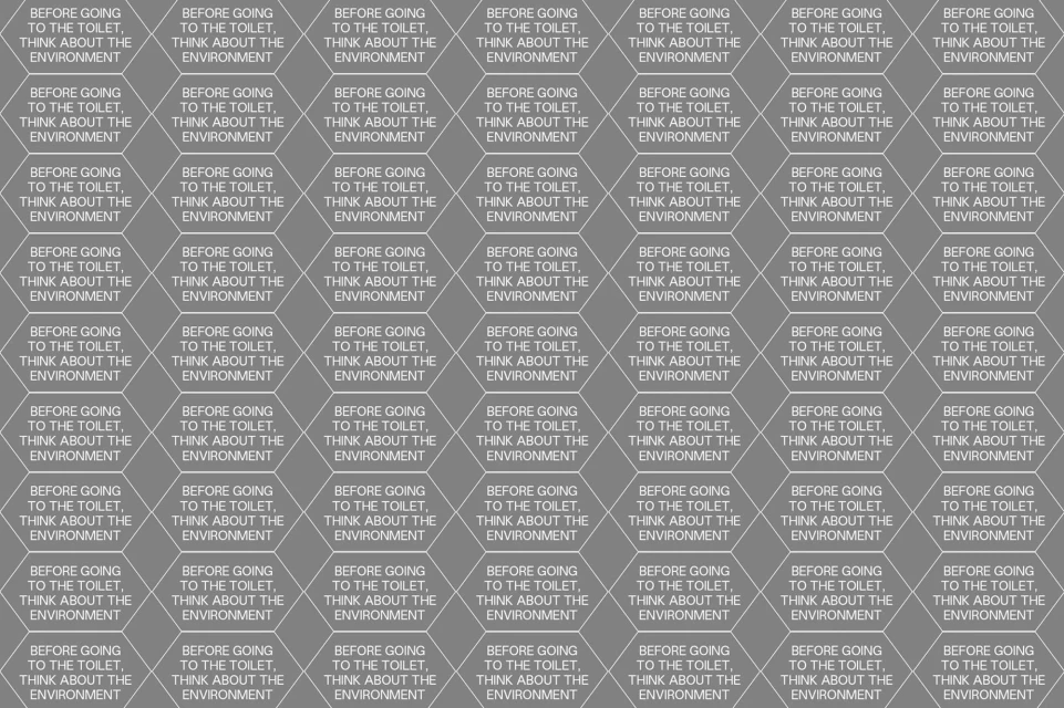 Pattern of repeated hexagons with environmental message, gray background. Design promotes ecological awareness and sustainable practices.