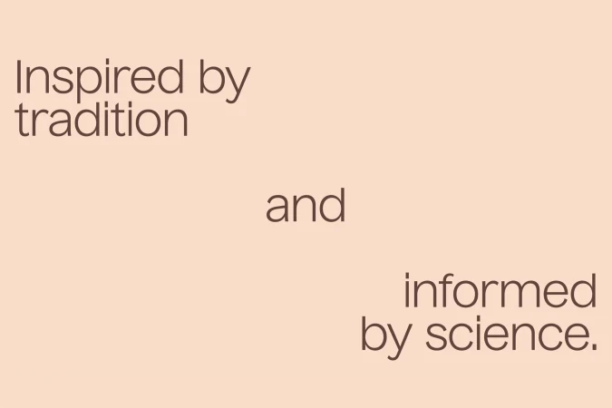 Text on a peach background reads, 'Inspired by tradition and informed by science.' A minimalist and clean graphic design.