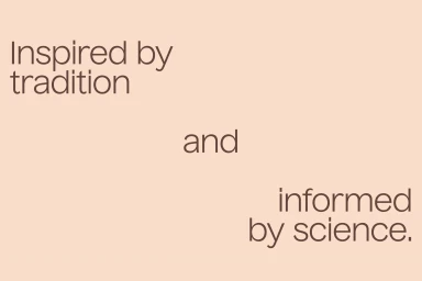Minimalist graphic design featuring brown sans-serif typography on a solid beige background with the text Inspired by tradition and informed by science.