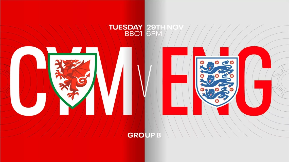 Promotional graphic for a soccer match between Wales and England, featuring national symbols and match details.