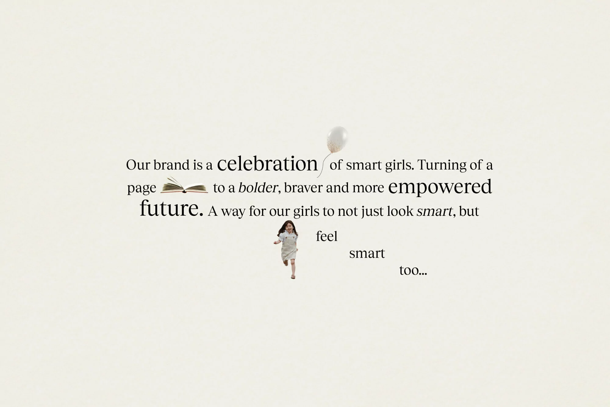 A young girl running across a cream paper background surrounded by serif typographic text and a small white balloon illustration.