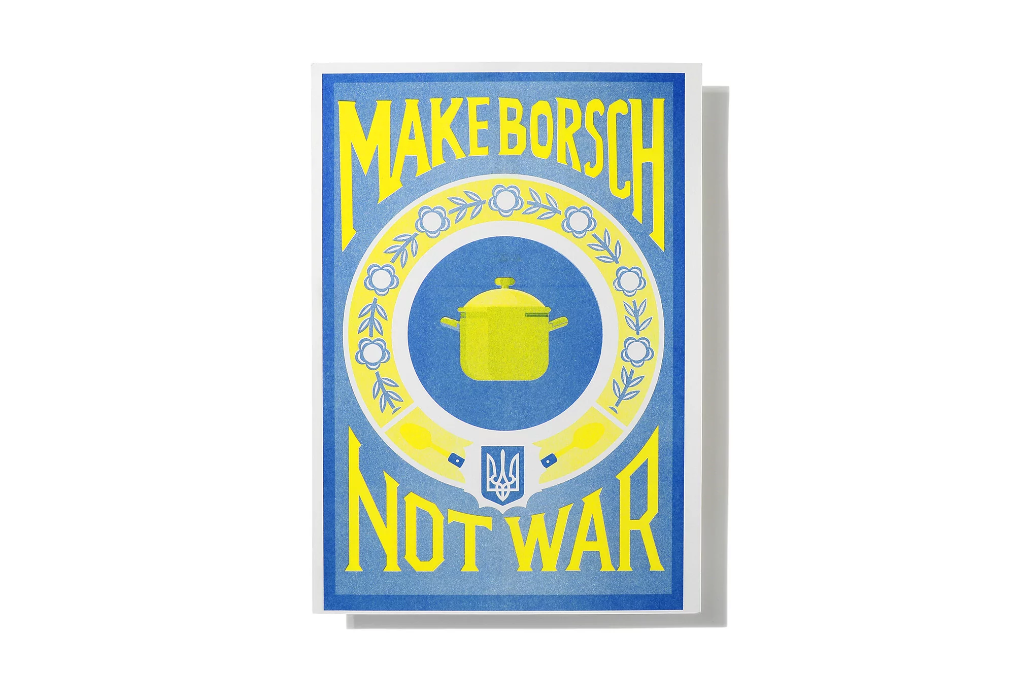Illustration of a blue and yellow sign with a cooking pot and the text 'Make Borscht Not War' against a white studio backdrop.