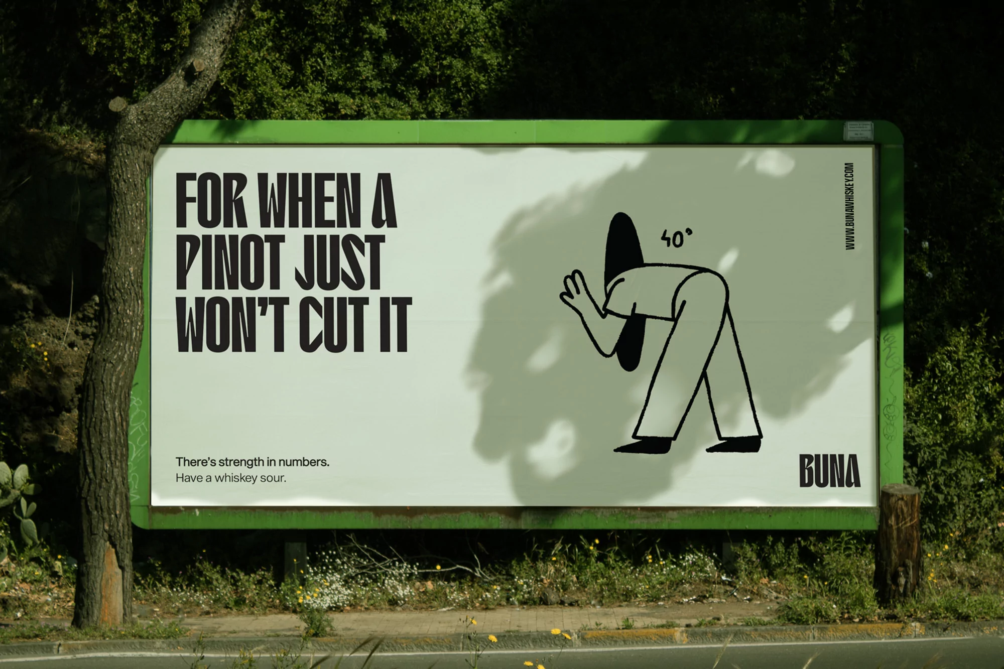 Outdoor billboard advertising Buna Whiskey with illustration of person bending over. Text: 'For When a Pinot Just Won't Cut It'.