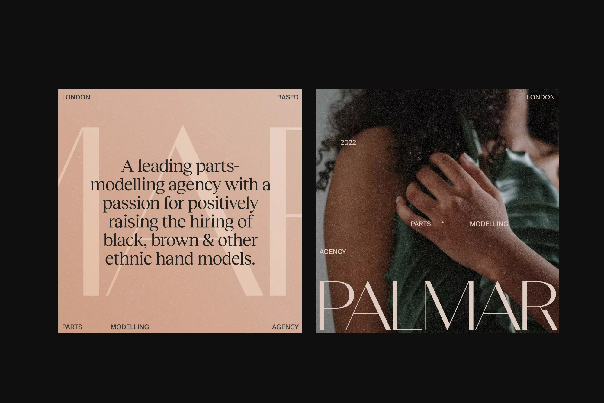 Promotional material for Palmar, a London-based parts-modelling agency, with focus on hiring models of diverse ethnic backgrounds. 