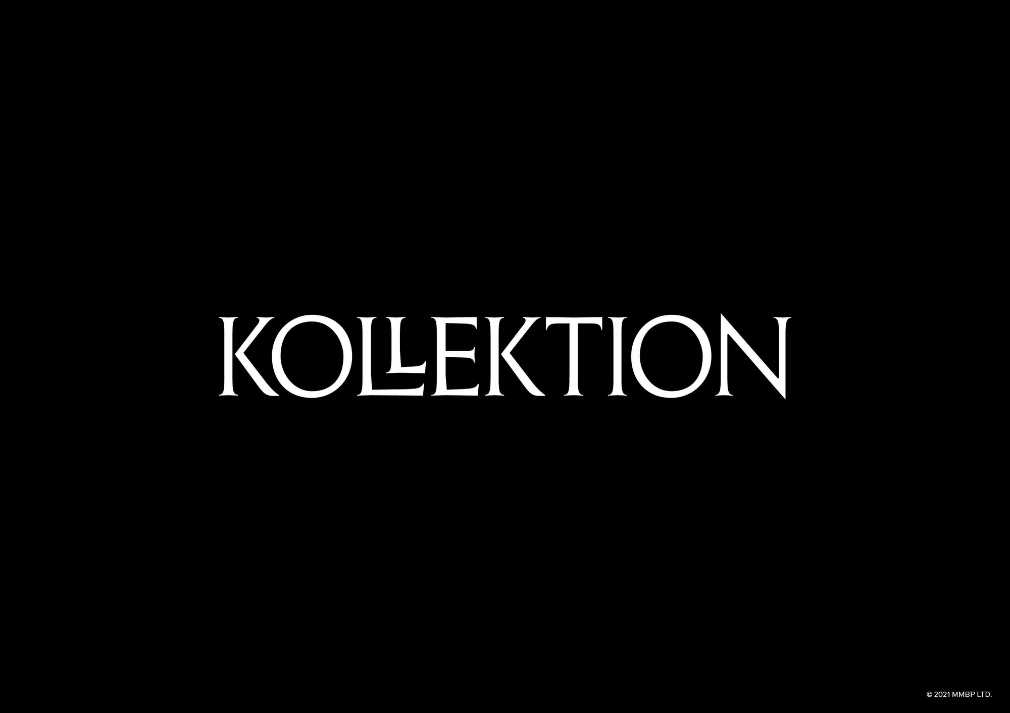 Dark background with 'Kollektion' in elegant, white display typeface with distinct serifs, illuminated on a plain dark backdrop.