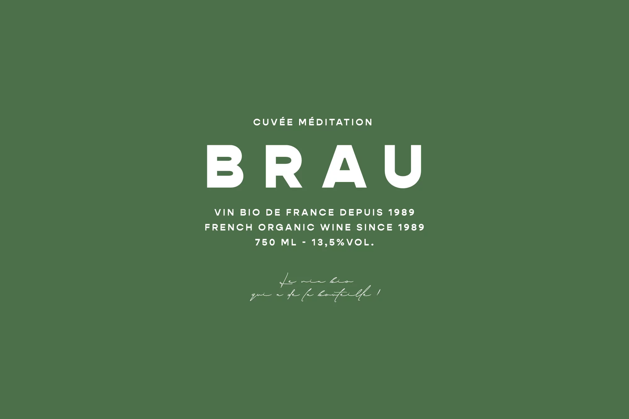 Brau organic French wine label with white sans-serif typography and muted green background for branding and marketing material.