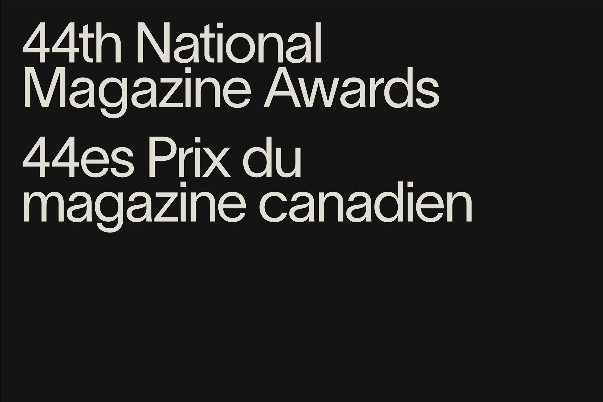 Promotional image for the 44th National Magazine Awards featuring text in English and French set against a dark gray background.