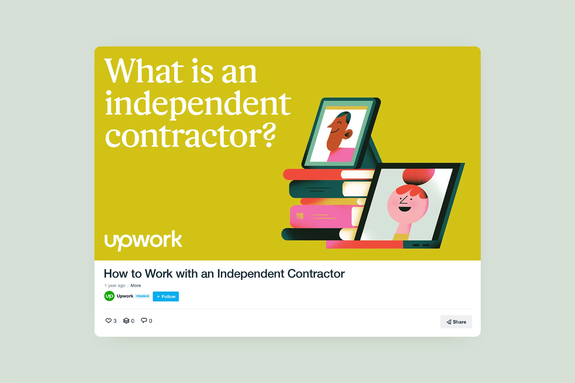 Upwork ad with digital illustrations of two people on tablets stacked on books, promoting independent contractor work and freelancing.