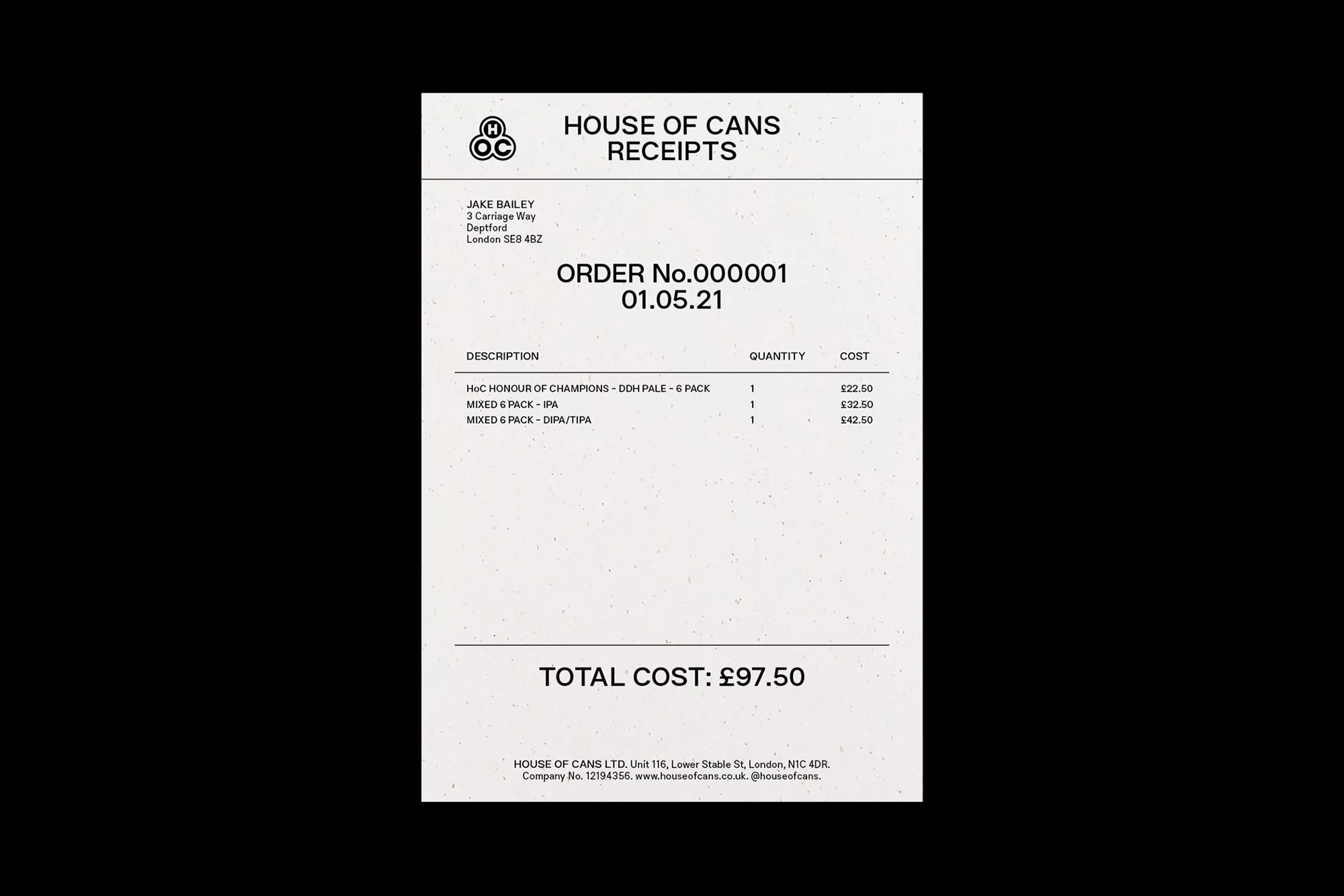 House of Cans receipt with order details, total cost of £97.50, order number 000001, and date 01.05.21 against a black backdrop.