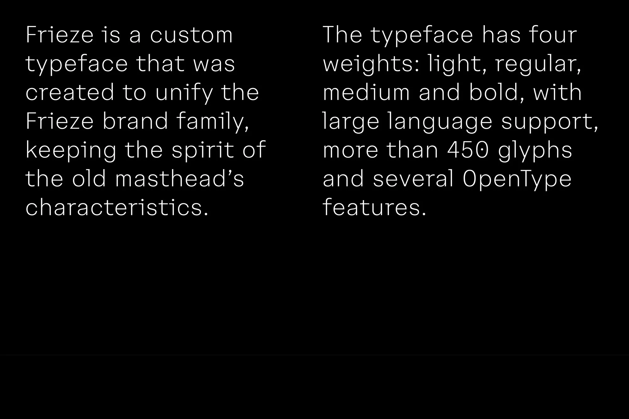 Text-based image displays two paragraphs describing the custom typeface 'Frieze,' including its weights, language support, and features.