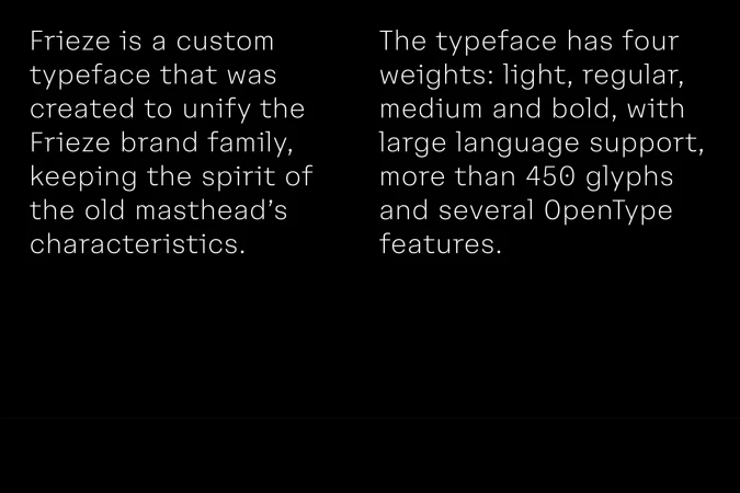 Text-based image displays two paragraphs describing the custom typeface 'Frieze,' including its weights, language support, and features.