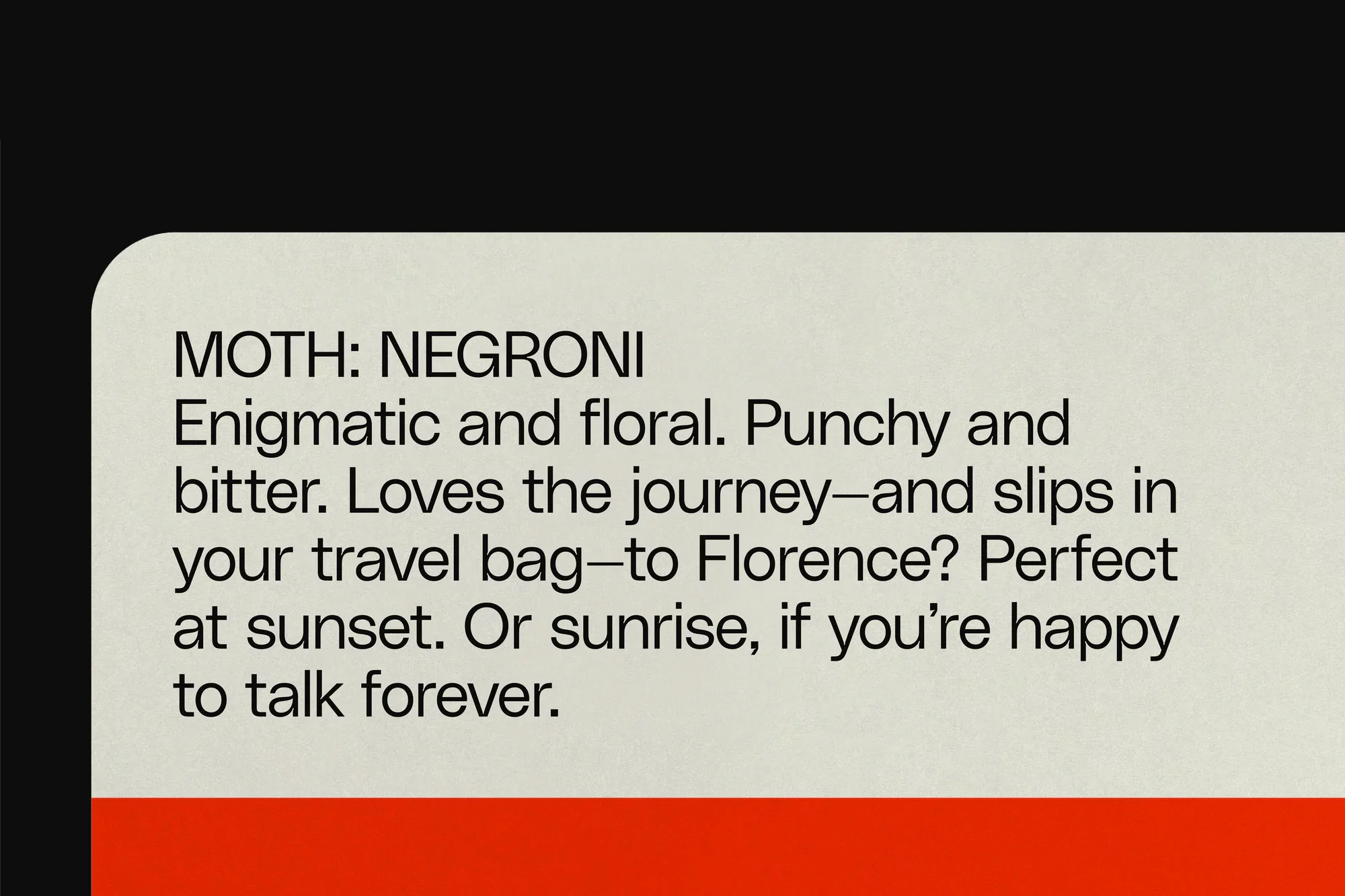 Close-up of a Moth Negroni advertisement featuring punchy, floral, and bitter descriptive text on a light-cream background with a red stripe.